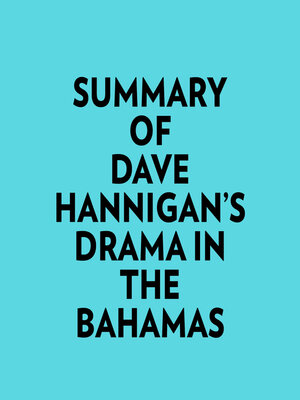 cover image of Summary of Dave Hannigan's Drama In the Bahamas